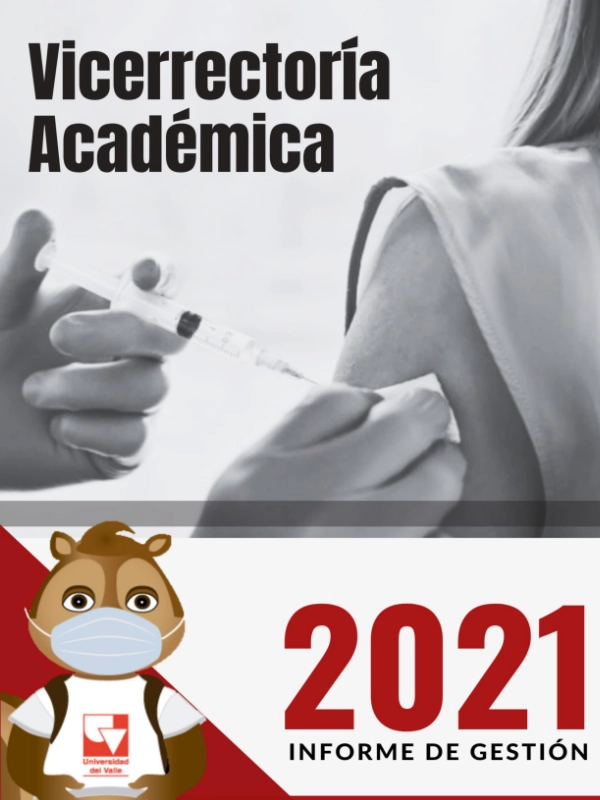 Portada Informe de Gestión 2021: Fotografía de vacunación y mascota con tapabocas.