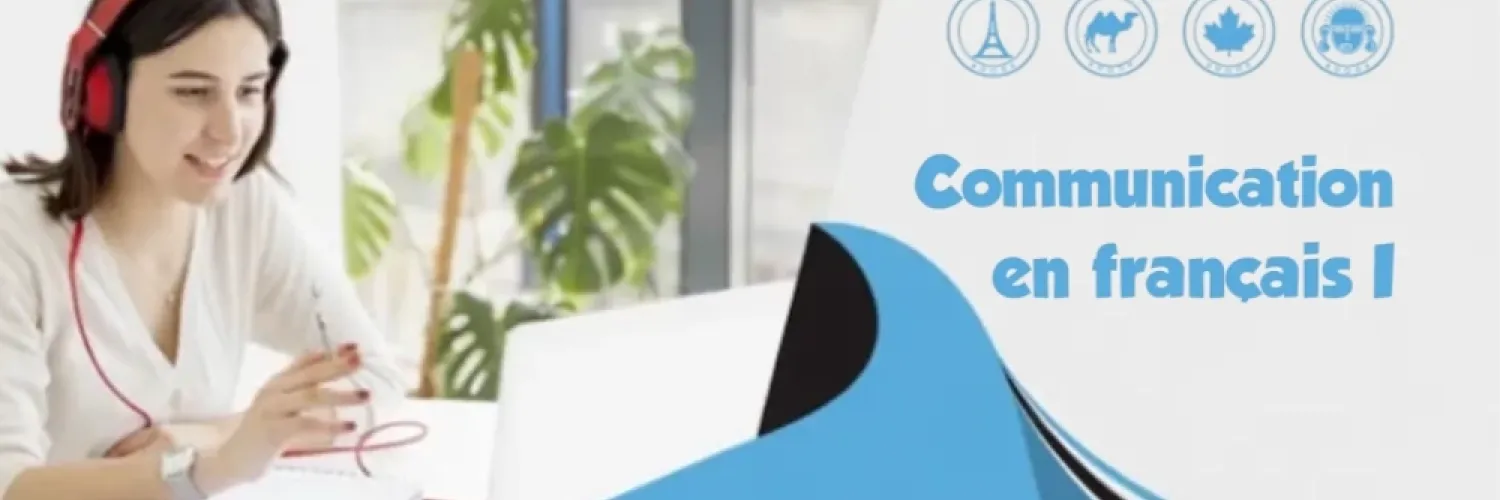 Banner de Communication en français I que muestra una estudiante con auriculares frente a su pc