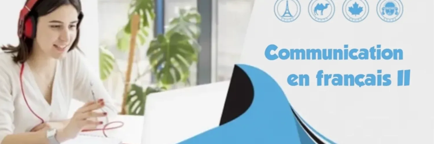 Banner de Communication en français II que muestra a una estudiante con auriculares frente a su pc