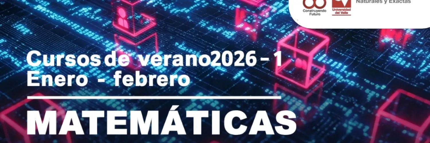 Banner Cursos de Verano 2026-1 de Matemáticas, enero – febrero, Universidad del Valle